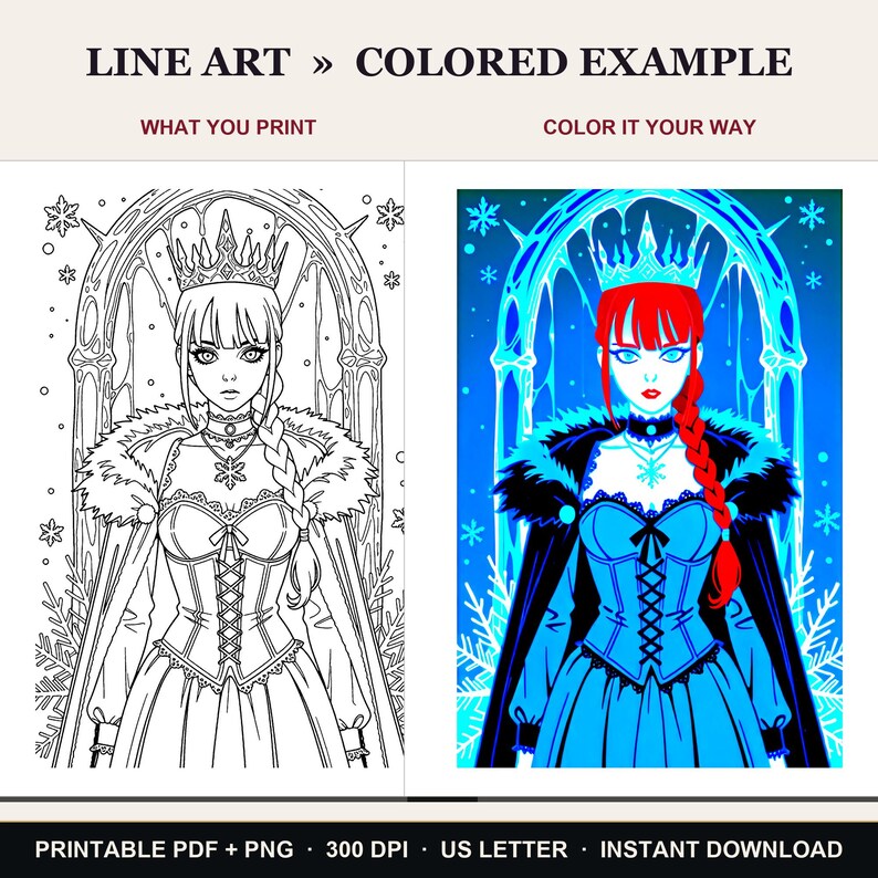 May include: A digital coloring page featuring a line art illustration and a colored example of a character wearing a crown, corset, and fur-trimmed cape. Text includes LINE ART, COLORED EXAMPLE, WHAT YOU PRINT, COLOR IT YOUR WAY, PRINTABLE PDF + PNG, 300 DPI, US LETTER, INSTANT DOWNLOAD.