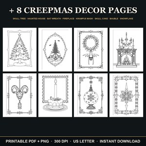 May include: Eight black and white coloring pages titled + 8 CREEPMAS DECOR PAGES. Designs include a skull tree, haunted house, bat wreath, fireplace, Krampus mask, skull cake, bauble, and snowflake. Printable PDF and PNG format.