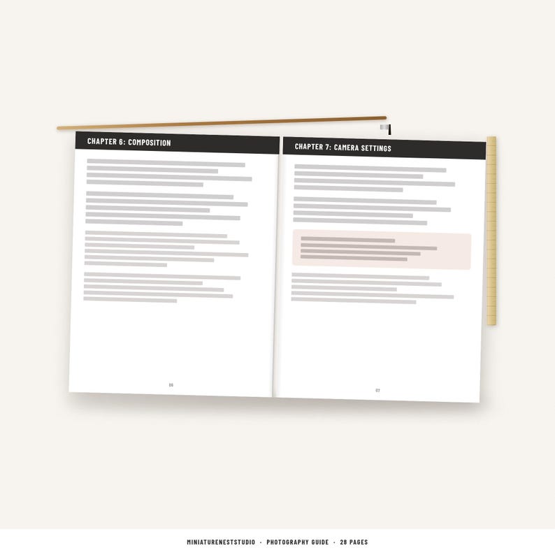 May include: An open instructional guide with two pages visible. The left page is titled CHAPTER 6: COMPOSITION and the right page is titled CHAPTER 7: CAMERA SETTINGS. Both pages contain grey horizontal lines representing text and a wooden ruler.