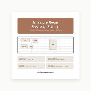 May include: A Miniature Room Floorplan Planner document featuring printable grid templates and furniture cutouts. The page includes text labels for sofa, armchair, dining table, chair, and bed, along with instructions for 4 scales and 40 cutout pieces, branded as MiniatureNestStudio.