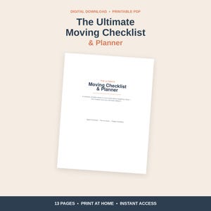 Könnte beinhalten: Ein digitales, druckbares PDF-Dokument mit dem Titel The Ultimate Moving Checklist & Planner. Der Text in Dunkelblau und Orange auf weißem Hintergrund beschreibt ein System für den Umzug mit 13 Seiten, die sofort abrufbar sind.
