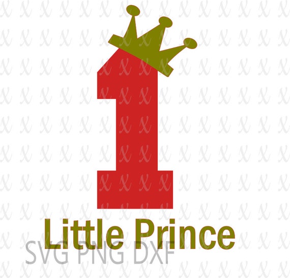 Download Little Prince Number 1 With Crown Birthday Svg Cutting File Etsy