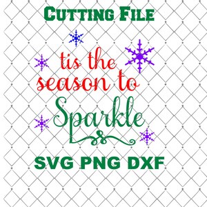 Tis het seizoen te Sparkle SVG Png Dxf Chistmas seizoen Svg Sparkle Svg vakantie Png vakantie Dxf glas Design hout teken blokontwerp
