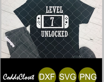 Level 7 Unlocked Svg Png Dxf 7th Birthday Boy Computer Video Game Cutting Files Cricut Silhouette Cameo Instant Download Personal Use