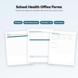 May include: School Health Office Forms with twenty-two pages. The document set includes a Visit Log, Medication Administration Log, and Monthly Summary. Features include 22 forms, US Letter and A4 size options, and no account requirement.