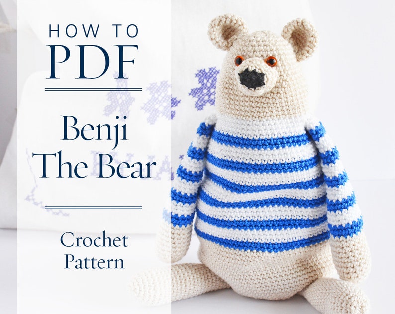 crochet pattern, Benji The Bear, step by step US terms DIY pattern ready to download by CrochetObjet image 2