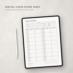 May include: A digital chess score sheet displayed on a tablet screen with a white stylus. The screen shows a fillable PDF form with fields for event, location, date, round, player names, and a numbered grid for recording moves in white and black.