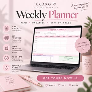 May include: A digital weekly planner displayed on a laptop screen, featuring a pink and white colour scheme. The image includes text such as GCARO, Weekly Planner, Plan, Organise, Stay on track, Instant Download, and Get Yours Now, alongside a pink notebook and pen.