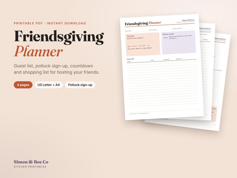 May include: A four-page Friendsgiving Planner printable PDF featuring sections for guest lists, potluck sign-ups, countdowns, and shopping lists. The document includes US Letter and A4 size options with a clean layout, organized headers, and lined spaces for notes.