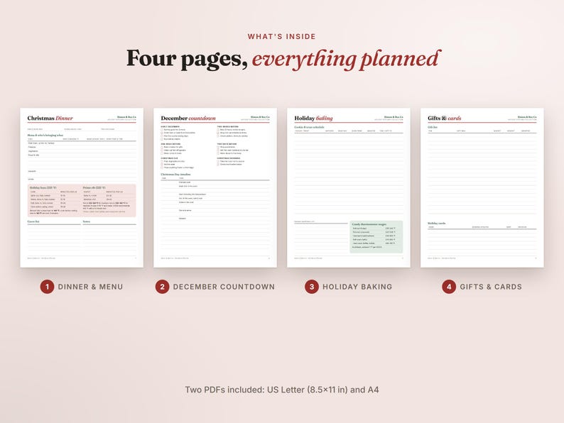 May include: Four printable planner pages with the text 'WHAT'S INSIDE Four pages, everything planned'. The pages are titled Christmas Dinner, December countdown, Holiday baking, and Gifts & cards. Includes US Letter 8.5x11 inch and A4 sizes.