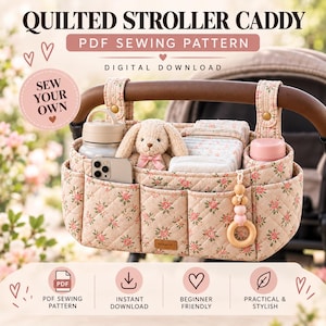 May include: A quilted stroller caddy featuring a floral pattern in pink and green on a beige background. The caddy has multiple exterior pockets, two top straps with gold-tone snaps, and contains a plush rabbit, a phone, and bottles.