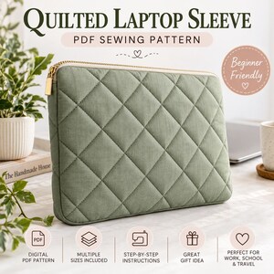 Quilted Laptop Sleeve Sewing Pattern PDF, Laptop Case Pattern, Zipper Laptop Bag, Padded Computer Sleeve, Beginner Sewing Pattern