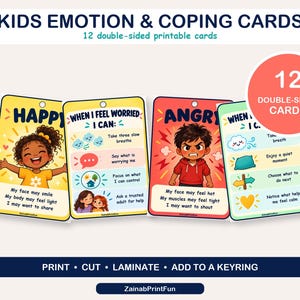Op de afbeelding: Een set van 12 dubbelzijdige printbare Kids Emotion & Coping Cards met kleurrijke illustraties van kinderen en teksten. De kaarten bevatten labels zoals Happy, Angry en When I Feel Worried I Can, met instructies om te printen, knippen, lamineren en aan een sleutelhanger toe te voegen.