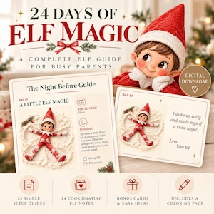 May include: A 24 Days of Elf Magic guide for parents featuring a doll in a red hat and suit. The set includes cards with instructions for a snow angel activity, a note from the elf, and icons for setup guides, notes, bonus cards, and a coloring page.