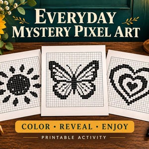 Könnte beinhalten: Drei quadratische Rasterpapierblätter mit schwarzen Pixel-Art-Motiven einer Sonnenblume, eines Schmetterlings und eines Herzens. Der Text "EVERYDAY MYSTERY PIXEL ART" und "COLOR • REVEAL • ENJOY PRINTABLE ACTIVITY" ist darauf abgebildet.
