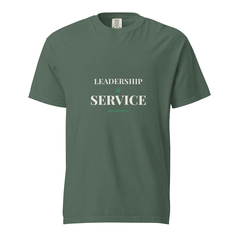 Leadership Is Service Tee