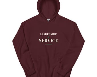 Leadership Is Service Hoodie, Premium Heavyweight Pullover, Servant Leadership Gift for Men, Faith and Team Sweatshirt