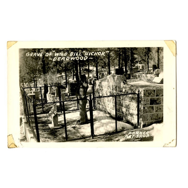 WIld Bill Hickok's Grave RPPC - First Monument - Parker Art Shop Deadwood, South Dakota - Real Photo Postcard ca1910