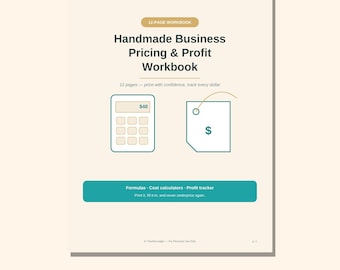 May include: A 12-page workbook titled Handmade Business Pricing & Profit Workbook. The cover features a calculator showing $48, a price tag with a dollar sign, and a teal banner with the text Formulas - Cost calculators - Profit tracker.