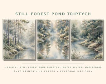 May include: A triptych of three watercolour prints titled STILL FOREST POND TRIPTYCH, depicting a misty forest and pond scene in muted neutral tones. The text below specifies 3 PRINTS, 8x10 PRINTS, US LETTER, and PERSONAL USE ONLY.