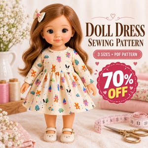 May include: A doll with long brown hair and a cream-colored dress featuring a colorful pattern of small bears and shapes. Text reads Doll Dress Sewing Pattern, 3 Sizes PDF Pattern, and 70% OFF. A measuring tape and scissors are visible.