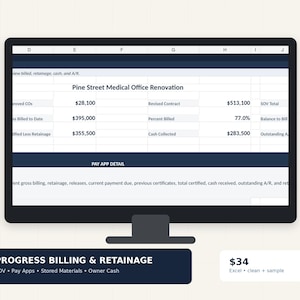 May include: A computer monitor displaying a spreadsheet titled Pine Street Medical Office Renovation with financial data including Approved COs, Revised Contract, and Cash Collected. Below the screen, a dark blue box reads PROGRESS BILLING & RETAINAGE.