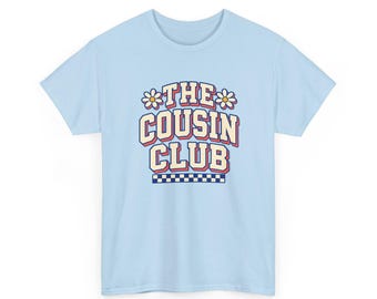 The Cousin Club Shirt, Matching Adult Cousins T-Shirt, Family Reunion Gift, Retro Cousin Crew Tee