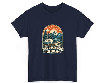 Tiny Passenger Pregnancy Announcement Shirt, On Board Camper T-Shirt, Camping Mum to Be Gift