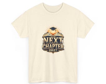 Next Chapter 2027 Graduation Shirt, Book Lover Graduate T-Shirt, Class of 2027 Gift