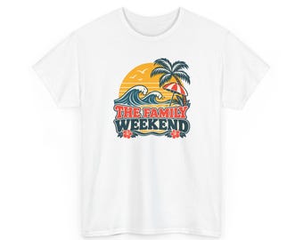 Beach Family Reunion Shirt, The Family Weekend Matching Coastal Family T-Shirt, Holiday Gift