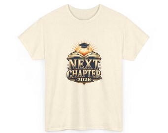 Next Chapter 2026 Graduation Shirt, Book Lover Graduate T-Shirt, Class of 2026 Gift