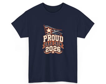 Proud Grad Crew 2026 Shirt, Graduation Family Supporter T-Shirt, Parent of Graduate Gift