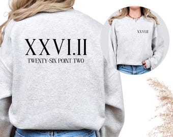 Marathon Sweatshirt: XXVI.II Roman Numeral 26.2 Runner Gift