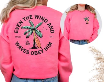 Neon Pink Beachy Sweatshirt: Christian Bible Verse Palm Tree