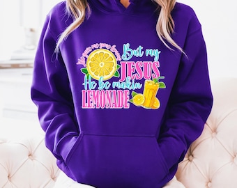 Life Gave Me Lemons Christian Hoodie | Faith Based Apparel