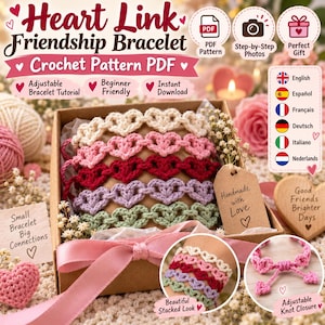 May include: A crochet pattern PDF for a Heart Link Friendship Bracelet. The image shows a cardboard box containing five heart-linked bracelets in cream, pink, red, lavender, and sage green, with a tag reading Handmade with Love.