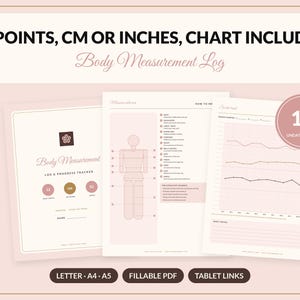 May include: A body measurement log and progress tracker digital planner with three pages displayed. The text reads 12 POINTS, CM OR INCHES, CHART INCLUDED, Body Measurement LOG & PROGRESS TRACKER, and 11 UNDATED PAGES. Includes letter, A4, A5, fillable PDF, and tablet links.