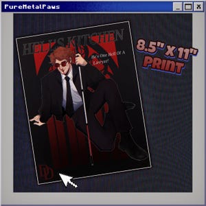May include: An 8.5" x 11" print featuring an illustration of a person in a black suit, tie, and red sunglasses holding a white cane. The text reads HELL'S KITCHEN, He's One Hell Of A Lawyer!, and DD. The background is black with red accents.