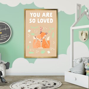 U bent zo geliefd Vossen Kinderdagverblijf Kids DIY Printable Wall Art