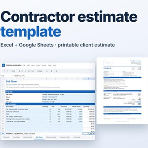 May include: A digital contractor estimate template for Excel and Google Sheets. The image displays a spreadsheet interface titled Bid Sheet with columns for description, quantity, unit, unit cost, and line total, alongside a printable document.