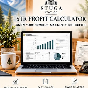 May include: A laptop displaying an STR Profit Calculator dashboard with charts and graphs. Text reads: STUGA STAY CO. STR PROFIT CALCULATOR. KNOW YOUR NUMBERS. MAXIMIZE YOUR PROFITS. INCOME & EXPENSE PROJECTIONS. EASY-TO-USE SPREADSHEETS. MAKE SMARTER INVESTMENT DECISIONS.