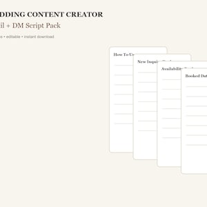 May include: A digital document set titled Wedding Content Creator Email + DM Script Pack with 35 pages. The document features four overlapping white rectangular templates with black text headers: How To Use, New Inquiry, Availability, and Booked Date Reply.