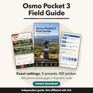 May include: The Osmo Pocket 3 Field Guide is a digital resource featuring 246 phone-sized pages and 8 pocket cards. It includes an ND picker, 5 presets, and camera settings for the Osmo Pocket 3, presented in a clear, instructional format.