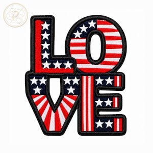 May include: An embroidered patch featuring the word LOVE in a bold, block font. The letters are decorated with a red, white, and blue pattern consisting of horizontal and vertical stripes and white stars on a dark blue background, all outlined in black.