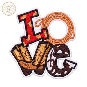 May include: An embroidered patch spelling the word LOVE. The letter L is red with tan polka dots, the O is a coiled orange rope, the V is formed by two tan cowboy boots, and the E is brown with a white cow print pattern, all with white borders.