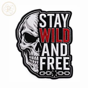 Stay Wild and Free Skull Embroidered Patch | Biker Skull Patch for Motorcycle Jackets | Backpacks and Riders