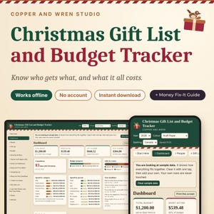May include: A digital Christmas Gift List and Budget Tracker by Copper and Wren Studio. The interface displays a dashboard with total budget, spending, and countdown features. It includes buttons for offline use, no account, and instant download.