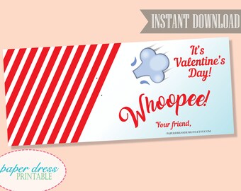 May include: Printable Valentine's Day card with a red and white striped background. The card features a cartoon whoopie cushion with the text "It's Valentine's Day! Whoopee! Your friend, PAPERDRESSDESIGNS.ETSY.COM"