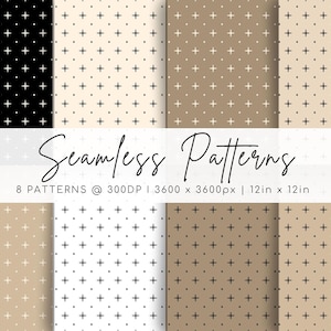 May include: A collection of eight seamless digital patterns featuring a repeating plus sign motif in various color combinations including black, white, and shades of tan. The text reads Seamless Patterns, 8 PATTERNS @ 300DPI | 3600 x 3600px | 12in x 12in.