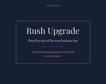 Rush Upgrade for Envelope Addressing Orders, Proof by Next Business Day, Add-On Only